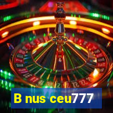 B nus ceu777